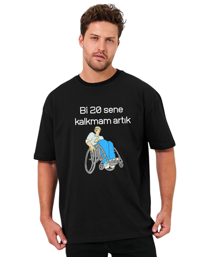 Bi 20 Sene Kalkmam Artık Oversize T-Shirt - Siyah