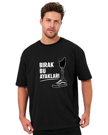 Bırak Bu Ayakları Oversize T-Shirt - Siyah
