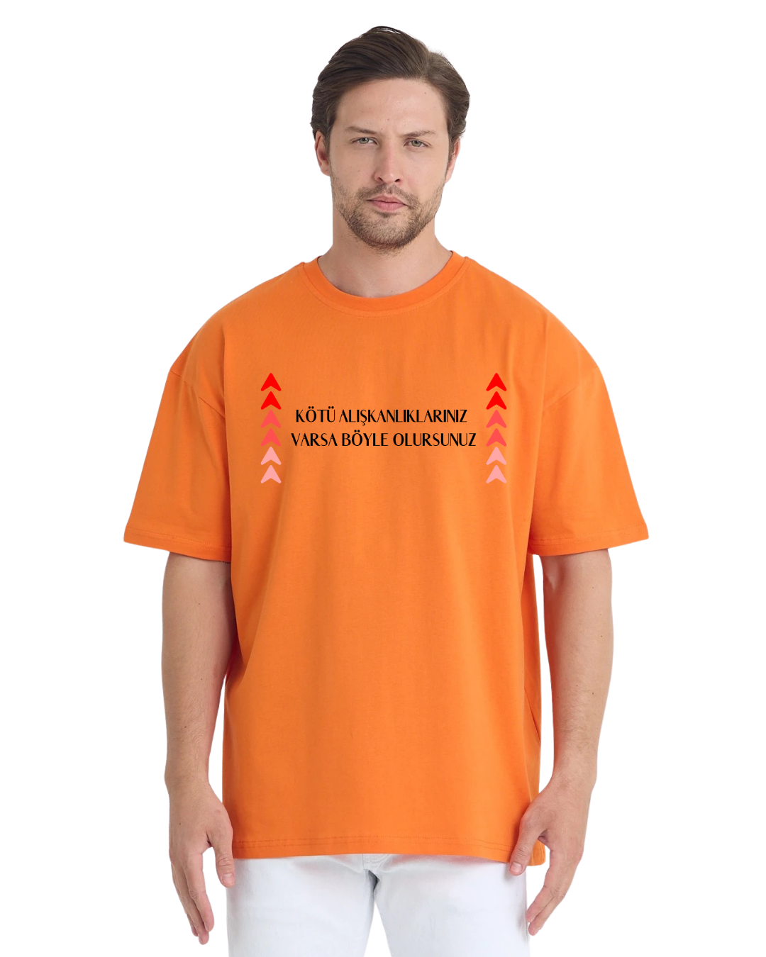 Kötü Alışkanlıklarınız Varsa Böyle Olursunuz Oversize T-Shirt - Turuncu