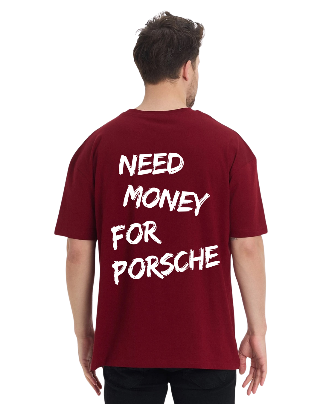 Need Money For Porsche Oversize T-Shirt - Bordo