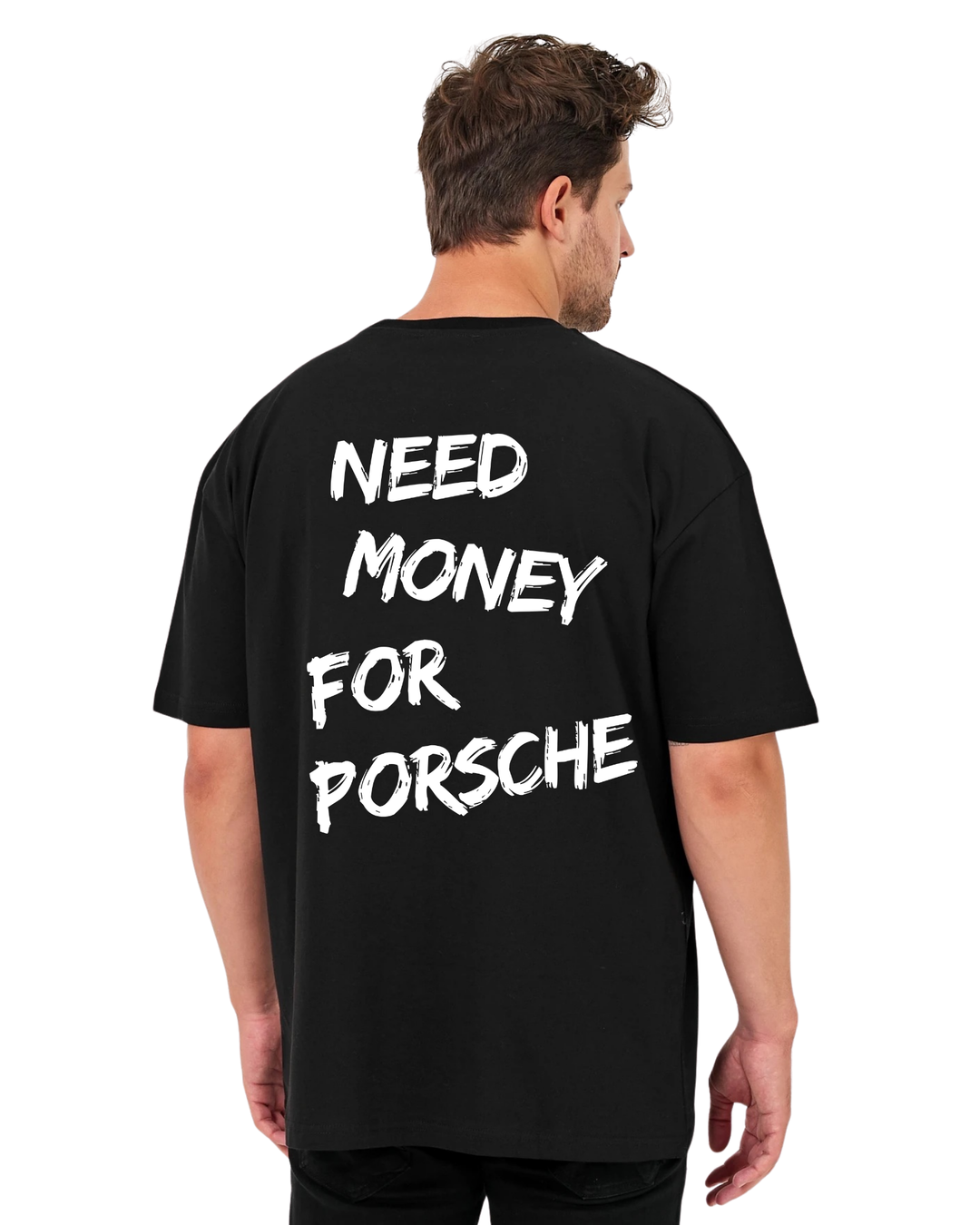 Need Money For Porsche Oversize T-Shirt - Siyah